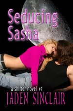 Seducing Sasha