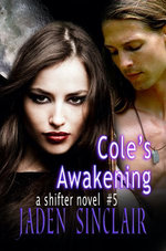 Cole's Awakening