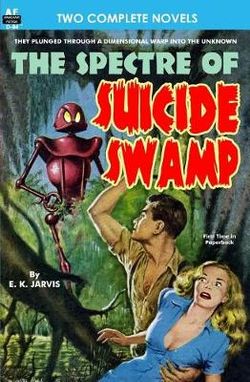 Spectre of Suicide Swamp, the, and It's Magic, You Dope!