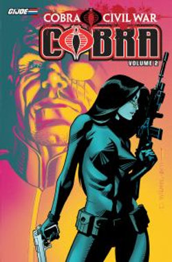 G.I. Joe Cobra Cobra Civil War Volume 2