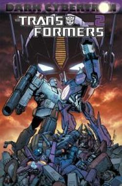 Transformers Dark Cybertron Volume 2