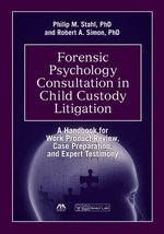 Forensic Psychology Consultation in Child Custody Litigation