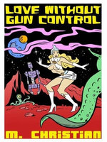 LOVE WITHOUT GUN CONTROL