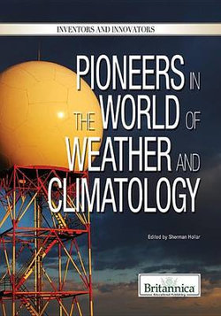 Pioneers in the World of Weather and Climatology