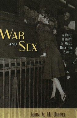 War and Sex War and Sex