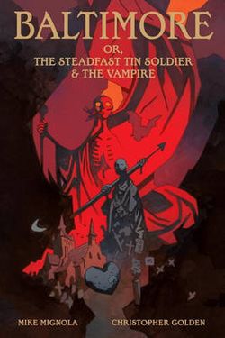 Baltimore, or the Steadfast Tin Soldier and the Vampire