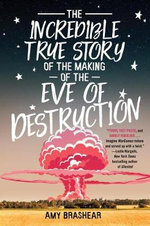 The Incredible True Story of the Making of the Eve of Destruction