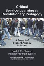 Critical Service-Learning as a Revolutionary Pedagogy