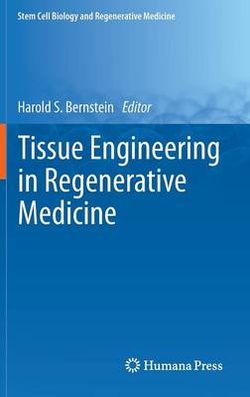 Tissue Engineering in Regenerative Medicine