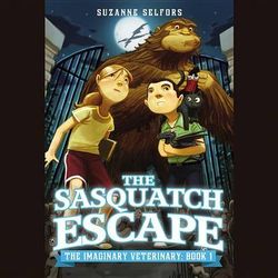 The Sasquatch Escape Lib/E