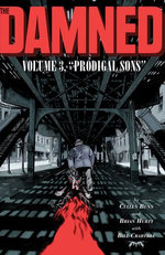 The Damned Vol. 3: Prodigal Sons