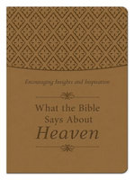 What the Bible Says About Heaven