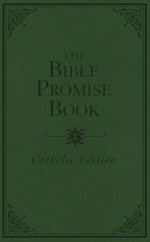 The Bible Promise Book - Catholic Edition