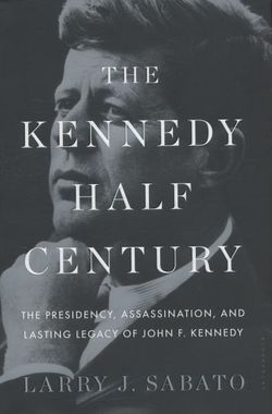 The Kennedy Half-century