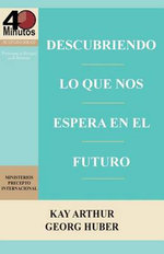 Descubriendo Lo que Nos Espera en el Futuro / Discovering What the Future Holds (40M)