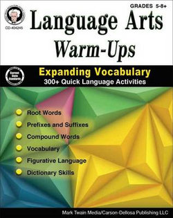 Language Arts Warm-Ups, Grades 5 - 8+