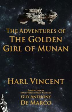 The Adventures of the Golden Girl of Munan