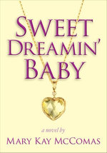 Sweet Dreamin' Baby