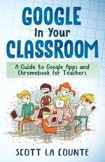 Google In Your Classroom