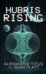 Hubris Rising