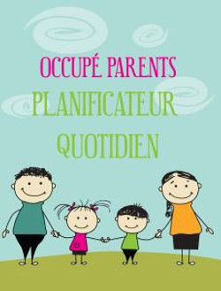 2014 Occupe Parents Planificateur Quotidien