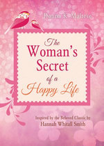The Woman's Secret of a Happy Life