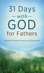 31 Days with God for Fathers