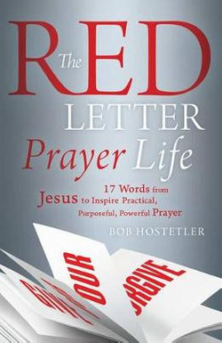 The Red Letter Prayer Life