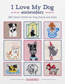 I Love My Dog Embroidery