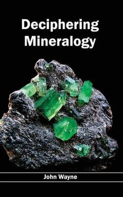 Deciphering Mineralogy