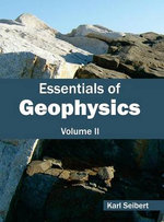 Essentials of Geophysics: Volume II