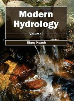 Modern Hydrology: Volume I