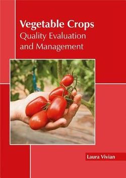Vegetable Crops: Quality Evaluation and Management