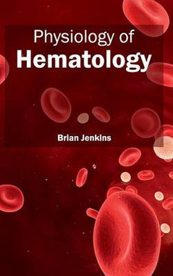Physiology of Hematology