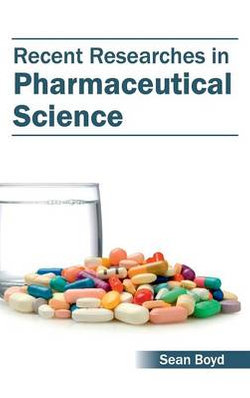 Recent Researches in Pharmaceutical Science