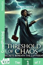 THRESHOLD OF CHAOS: THE SECRETS BENEATH THE LANTERNS