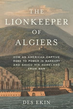 The Lionkeeper of Algiers The Lionkeeper of Algiers