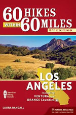 60 Hikes Within 60 Miles: Los Angeles 60 Hikes Within 60 Miles: Los Angeles