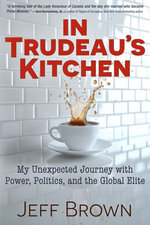 In Trudeau's Kitchen