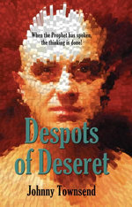 Despots of Deseret Despots of Deseret