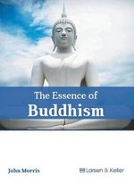The Essence of Buddhism