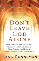 Don't Leave God Alone