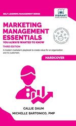 Marketing Management Essentials You Always Wanted to Know