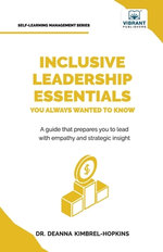 Inclusive Leadership Essentials You Always Wanted to Know