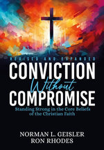 Conviction Without Compromise