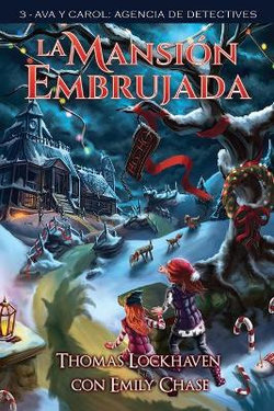 La Mansion Embrujada (Libro 3)