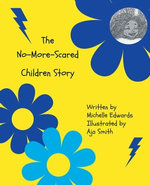 The No-More-Scared Children Story