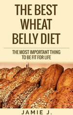 The Best Wheat Belly Diet