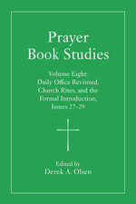Prayer Book Studies Volume Eight