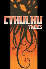 Cthulhu Tales Vol. 1